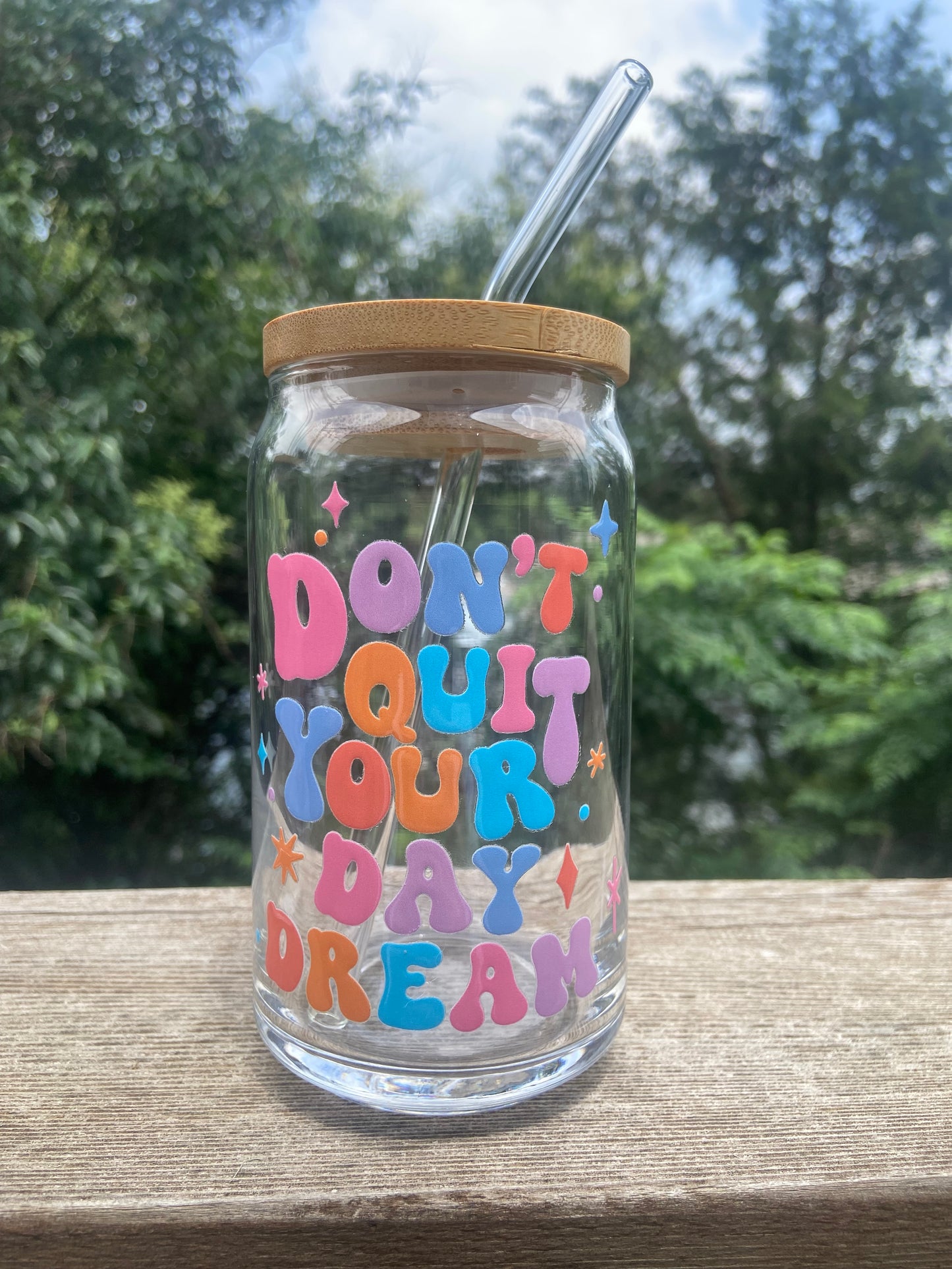 “Don’t quit your daydream” - cup