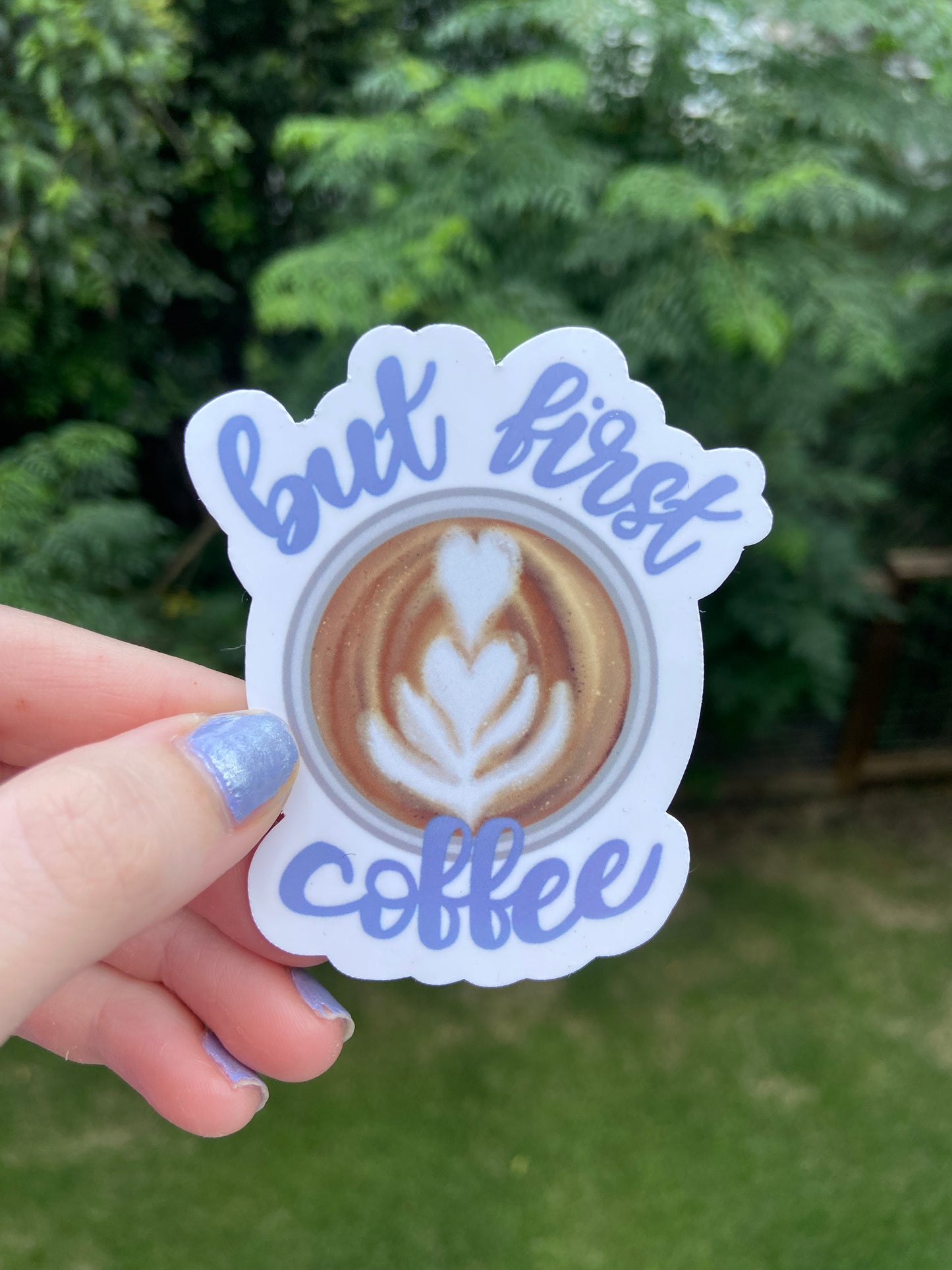 "But First Coffee" - Sticker