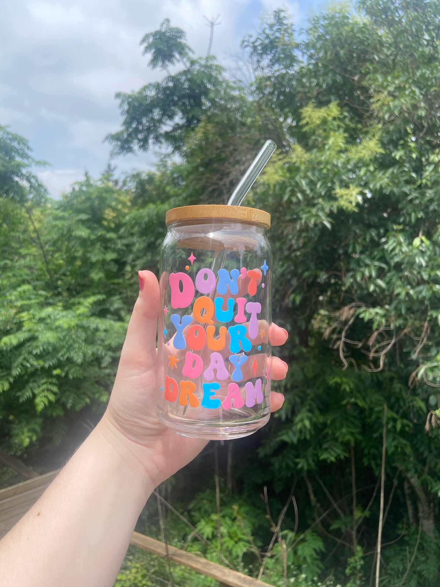 “Don’t quit your daydream” - cup