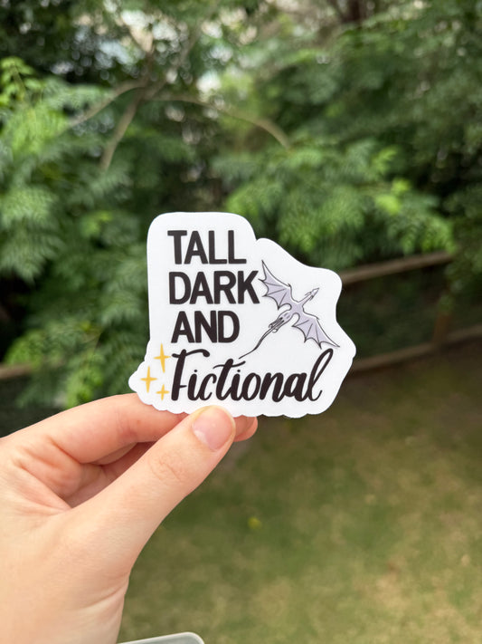 Tall, dark, and fictional✨ - sticker