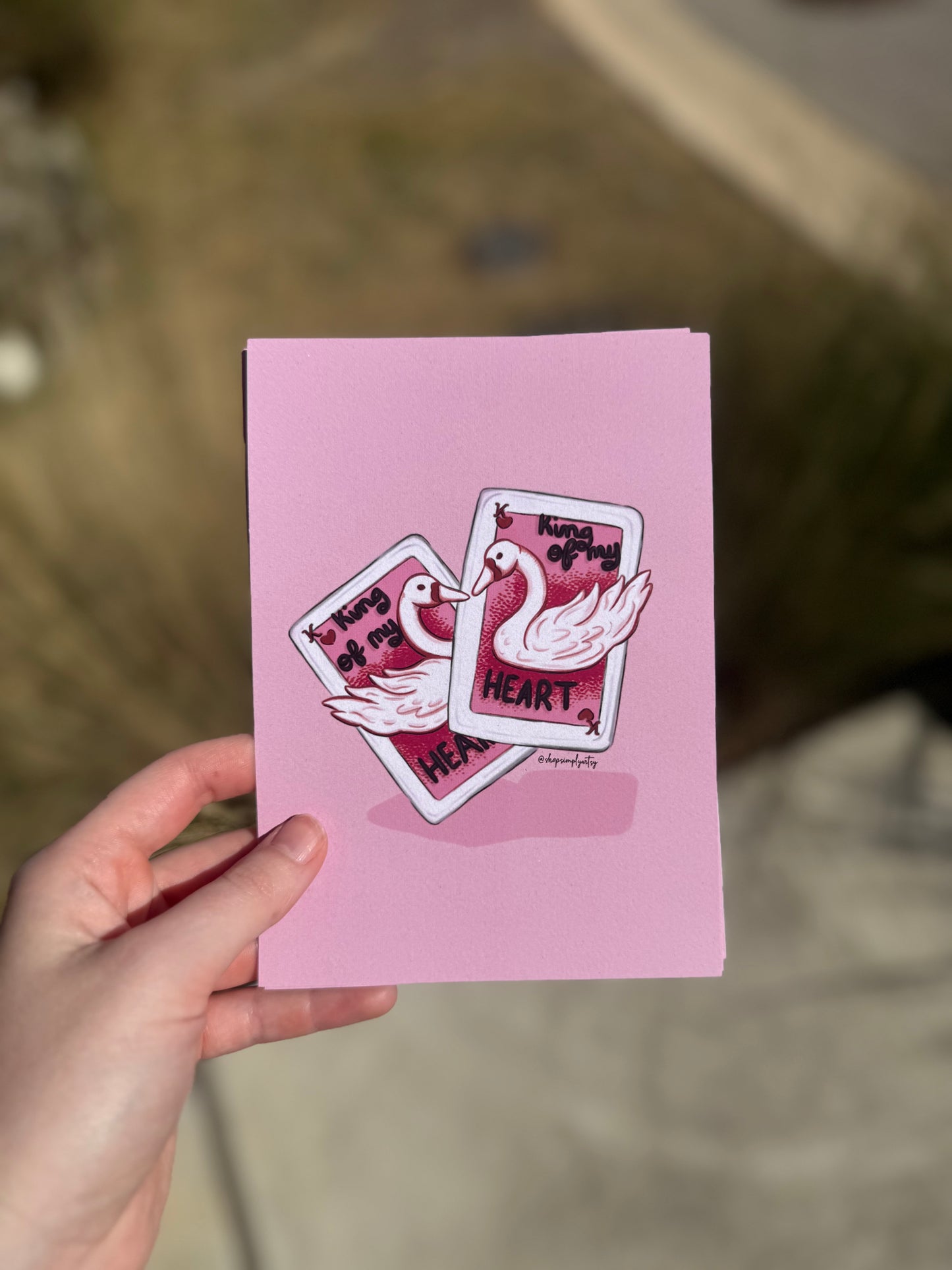 5 x 7 art print- King/Queen of my Heart🩷✨