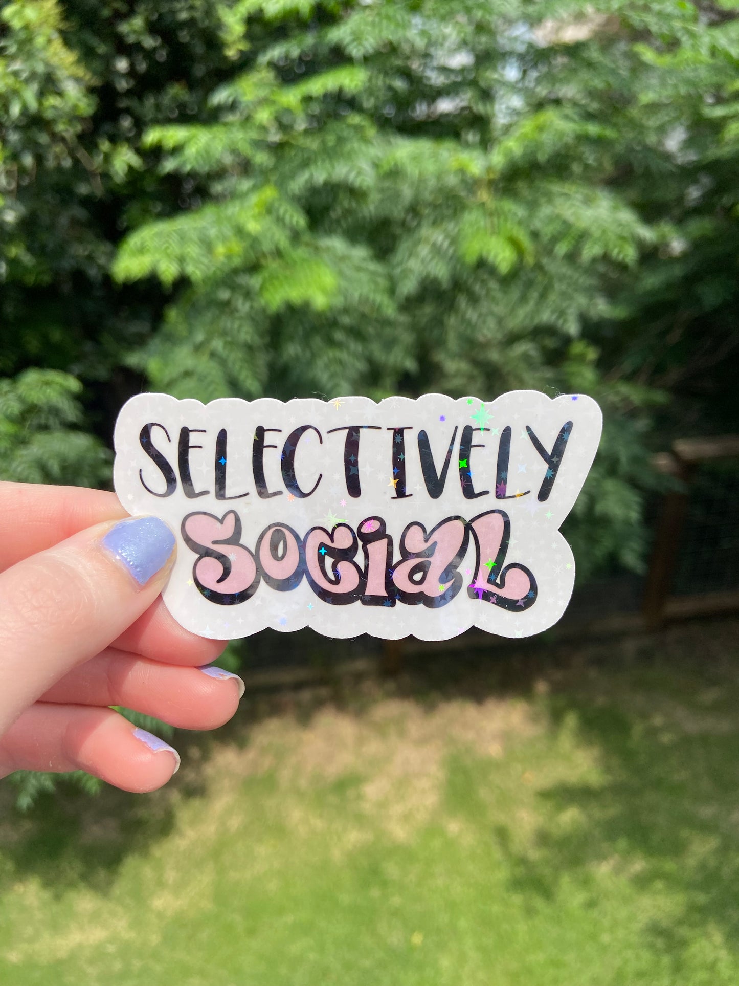 "Selectively Social" Sticker