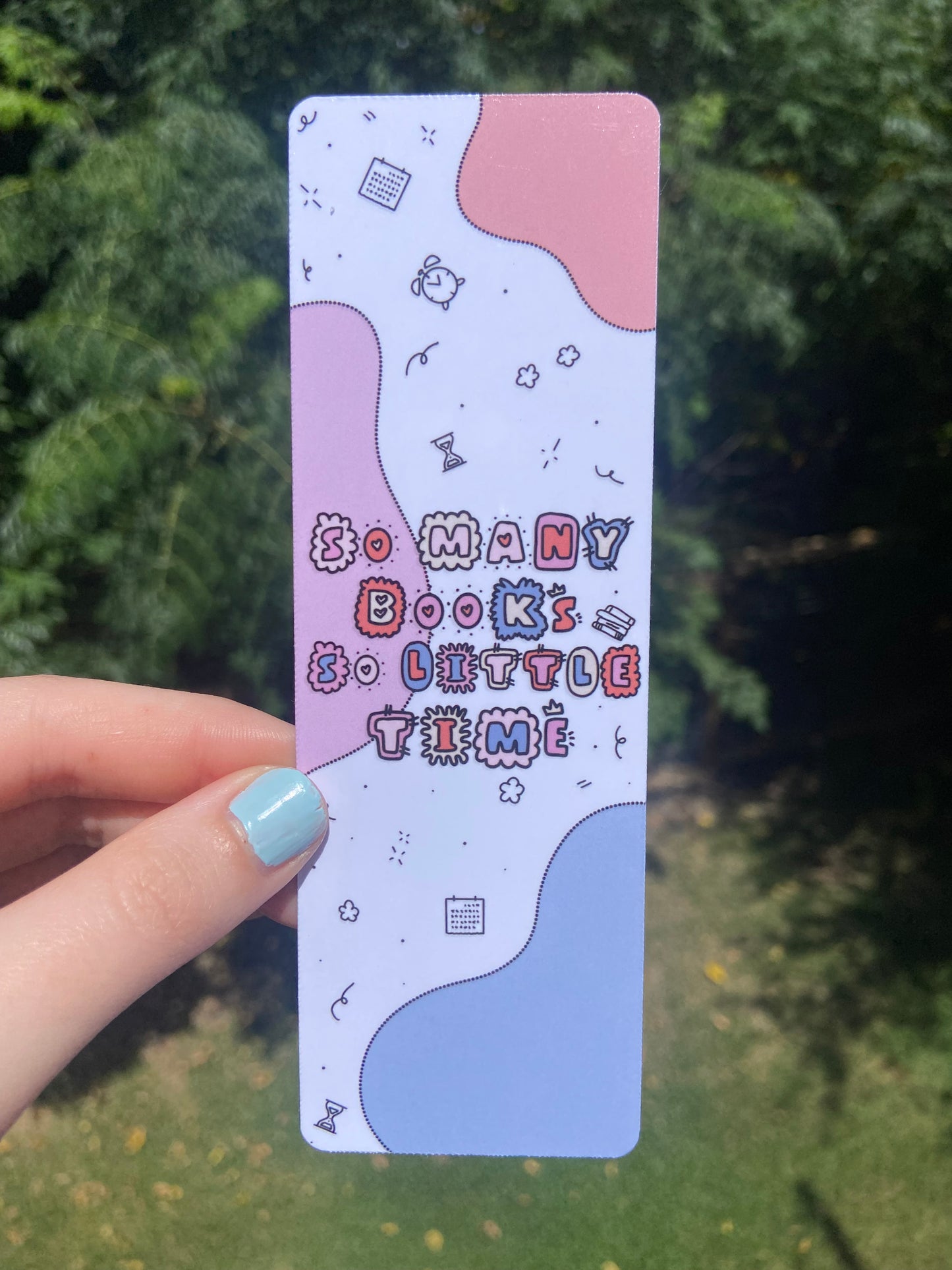 “So many books, So little time” bookmark